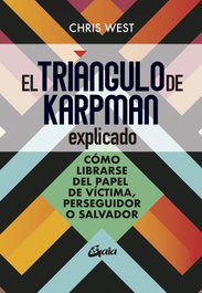 GAIA, El triángulo de Karpman explicado, Chris West - GAIA