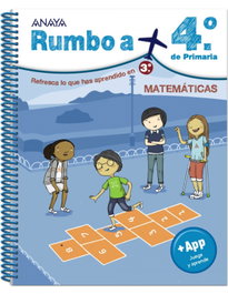ANAYA, Vacaciones Rumbo a... 4º Primaria Matemáticas - ANAYA