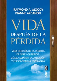 Vida después de la pérdida, Raymond A. Moody - EDAF EDITORIAL