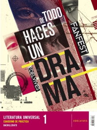 EDELVIVES Proyecto: Fanfest 2026. Literatura universal 1 Bachillerato. Libro del alumno + Cuaderno de práctica