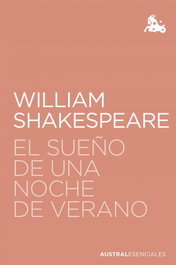 El sueño de una noche de verano, WILLIAM SHAKESPEARE - ESPASA CALPE