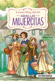 RBA MOLINO, Aquellas Mujercitas, Louisa May Alcott - RBA MOLINO