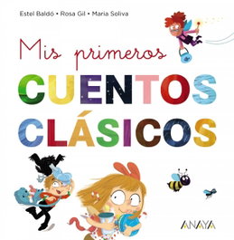 ANAYA, Mis primeros cuentos clásicos - LIBRO REGALO