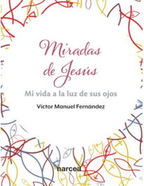 Narcea, Miradas de Jesús - Narcea