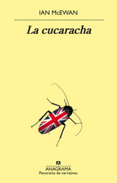 La cucaracha, Ian McEwan - ANAGRAMA