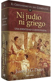 Ni judío ni griego, James D.G. Dunn - VERBO DIVINO