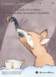 La crida de la rabosa / Comecilda, Secundina i Acabilda, Enric Valor / Jordi Raül Verdú - BULLENT