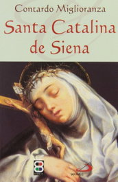 Santa Catalina de Siena, Contardo Miglioranza - EDIBESA