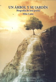 EL ÁRBOL Y SU JARDÍN, Mila Cano - EDITORIAL POESIA ERES TU