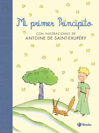 Mi primer Principito, Antoine de Saint-Exupéry - BRUÑO