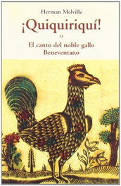 ¡Quiquiriquí!, Herman Melville - OLAÑETA, JOSE J.DE