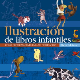 Ilustración libros infantiles: crear imágenes para publicación, Martin Salisbury - ACANTO