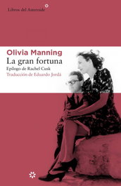 La gran fortuna, Olivia Manning - LIBROS DEL ASTEROIDE
