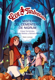 Los Turboskaters, 2. La leyenda del cementerio de Nigrum, César Fernández García - BRUÑO