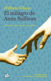 ALGAR EDITORIAL, El milagro de Anne Sullivan, William Gibson