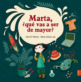EDELVIVES, Marta, ¿qué vas a ser de mayor - Laude