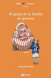 BRUÑO, EL GENIO DE LA BOTELLA DE GASEOSA, FERNANDO LALANA - BRUÑO