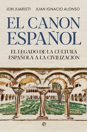 El canon español, Jon Juaristi / Juan Ignacio Alonso - LA ESFERA DE LOS LIBROS