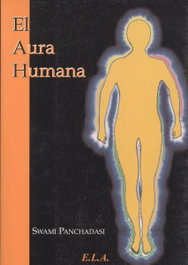 El aura humana, Swami Panchadasi - LIBRERIA ARGENTINA (ELA)