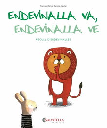 SALVATELLA Endevinalla va, endevinalla ve