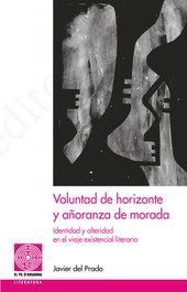 Voluntad de horizonte y añoranza de morada, Javier del Prado Biezma - PAGES EDITORS
