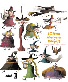 COMO MACHACAR BRUJAS, Catherine Leblanc - EDAF EDITORIAL