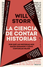 La ciencia de contar historias, Will Storr - CAPITAN SWING LIBROS