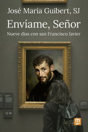 Envíame, Señor, José María Guibert - MENSAJERO