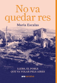 No va quedar res, Maria Escalas Bernat - ARA LLIBRES