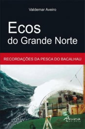 Ecos do Grande Norte, Valdemar Aveiro - ANCORA EDITORA