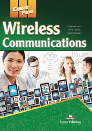 EXPRESS, WIRELESS COMMUNICATIONS STUDENTS BOOK (CAREER PATHS)