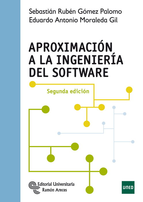 Aproximación a la ingeniería del software, Sebastián Rubén Gómez Palomo - UNIVERSITARIA RAMON ARECES
