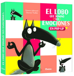 AUZOU EDITIONS, EL LOBO QUE DOMINÓ SUS EMOCIONES - LALLEMAND, ORIANNE / HASSON, MICHEL