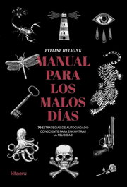 Manual para los malos días, Eveline Helmink - KITAERU LIBROS
