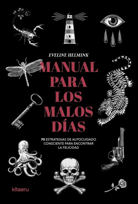 Manual para los malos días, Eveline Helmink - KITAERU LIBROS