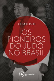 EVORA, Os pioneiros do judô - Chiaki Ishii