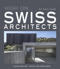 LOFT PUBLICATIONS, SWISS ARCHITECTS.(HIGHT ON...)