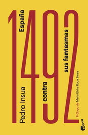 Booket, 1492. España contra sus fantasmas, Pedro Insua - Booket