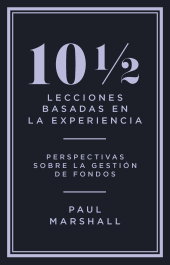 VALOR EDITIONS, 10 ½ lecciones basadas en la experiencia, Paul Marshall - VALOR EDITIONS
