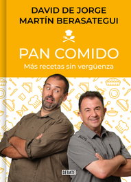 Pan comido, David de Jorge y Martín Berasategui - DEBATE