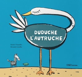 Duduche l'autruche, Rachel Chaudler - OQO