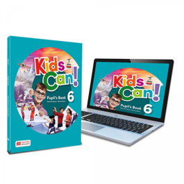 MACMILLAN KIDS CAN! 6 Pupil's Book + Epack