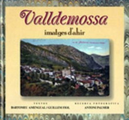 MOLL EDITORIAL, VALLDEMOSSA, IMATGES D'AHIR - MOLL EDITORIAL
