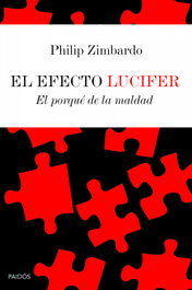 El efecto Lucifer, Philip Zimbardo - PAIDOS