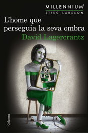 L'home que perseguia la seva ombra, David Lagercrantz - COLUMNA EDICIONS