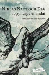 1795. La germandat, Niklas Natt och Dag - LABUTXACA