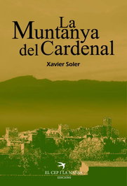 La Muntanya del Cardenal, EL CEP I LA NANSA - EL CEP I LA NANSA