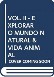 VOL. II - EXPLORAR O MUNDO NATURAL & VIDA ANIMAL, VV.AA. - EURO IMPALA PORTUGUES