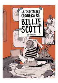 Penguin Random House Grupo Editorial, S.A.U. La inevitable ceguera de Billie Scott
