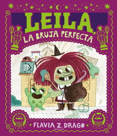 Edelvives, Leila, la bruja perfecta (Álbumes ilustrados), Z. Drago, Flavia - Edelvives